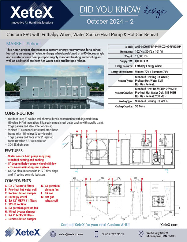 XeteX DYK Custom ERU with Enthalpy Water Source Heat Pump and Hot Gas Reheat